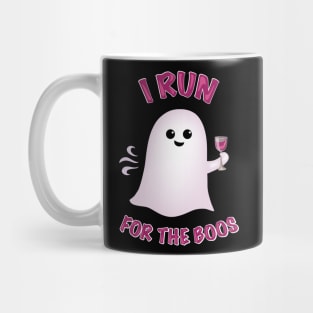 I Run for the Boos Mug